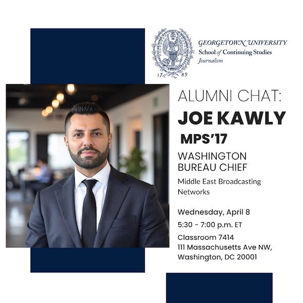 Alumni Chat: Middle East Broadcasting networks Washington Bureau Chief